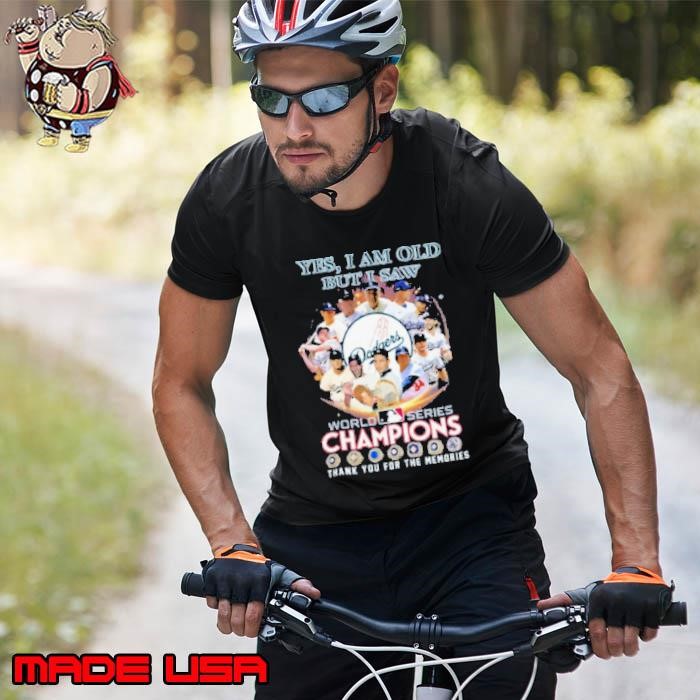 Yes, i am old but i saw world series champiom thank you for the memories Unisex