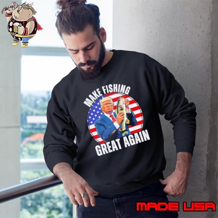 Bass Fishing Trump Make Fishing Great Again American Flag Sweatshirt