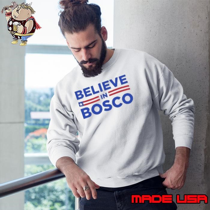 Believe In Bosco Tee Sweatshirt