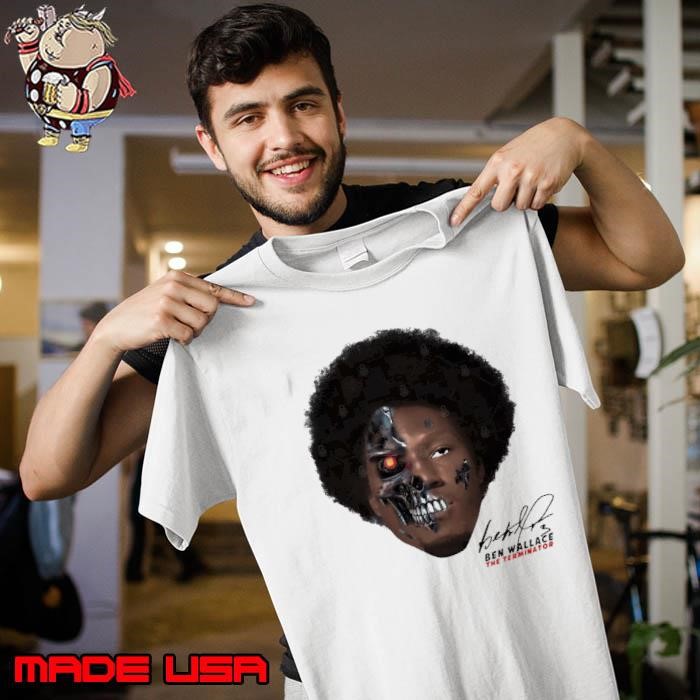 Ben Wallace American basketball executive and former professional The Terminator Unisex