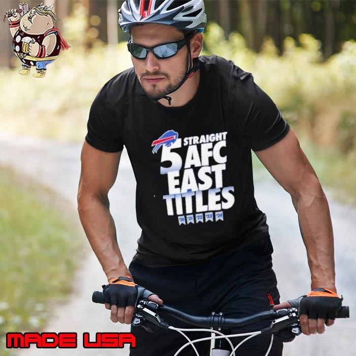 Buffalo Bills Five Straight AFC East Division Champions Our Time Is Now Unisex
