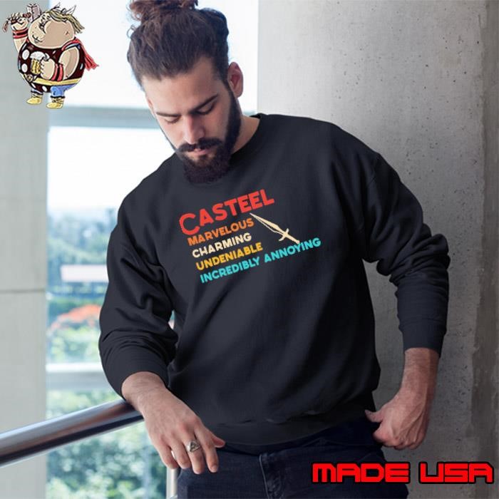 Casteel Marvelous Charming Undeniable Incredibly Annoying Sweatshirt