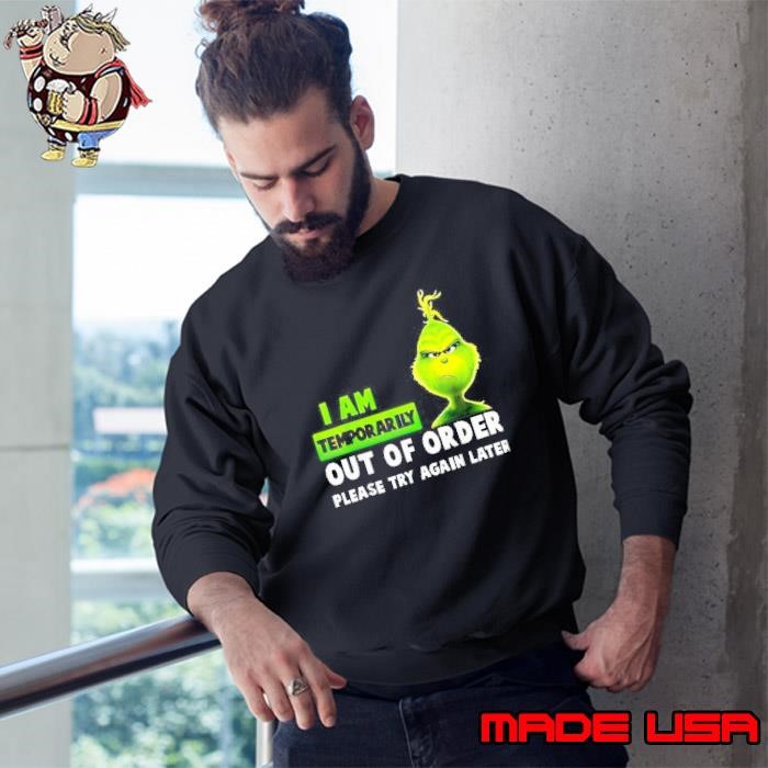 Christmas I Am Temporarily Out Of Order Please Try Again Later Sweatshirt