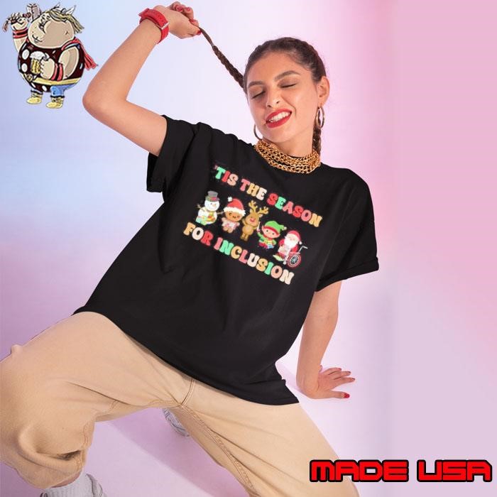 Christmas Tis The Season For Inclusion Ot Pt Slp Therapist Ladies tee
