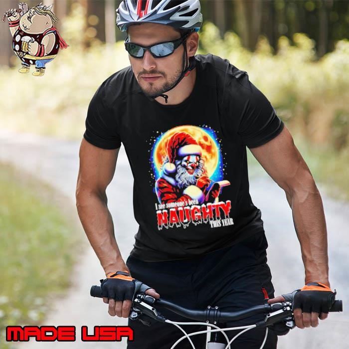 Dangerous Clown I see someone’s been naughty this year Christmas Unisex