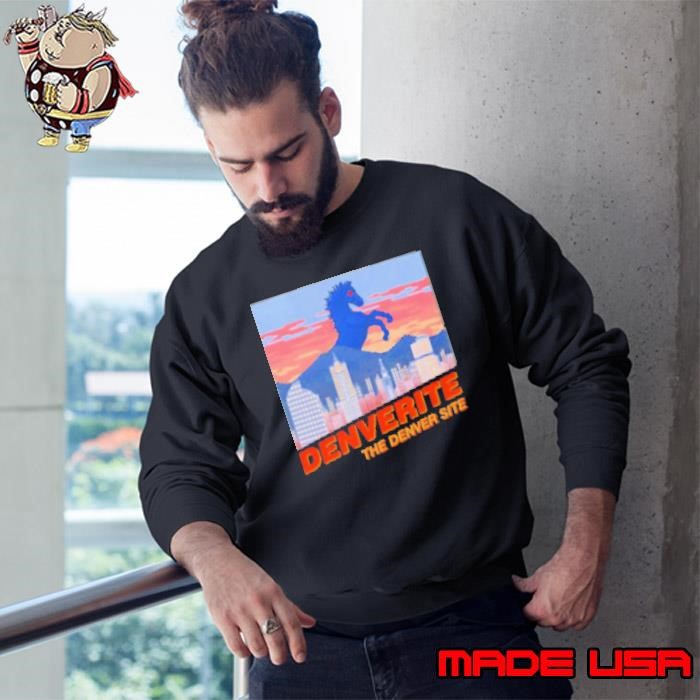 Denverite the Denver site Sweatshirt
