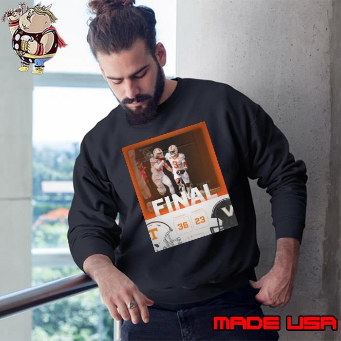 Final Tennessee Volunteers Vs Vanderbilt Commodores 36 – 23 It Just Means More Poster Sweatshirt