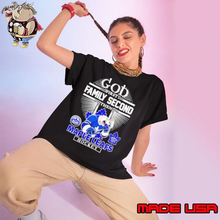 God first family second then Maple Leafs hockey Ladies tee