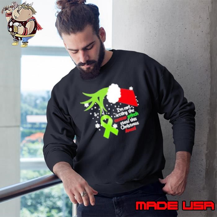 Grinch Hand holding Kidney Disease I'm not letting the cancer Grinch steal this Christmas amen Shirt