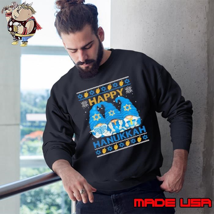 Happy Hanukkah Ugly Hanukkah Gnomes Chanukah Jewish Sweatshirt