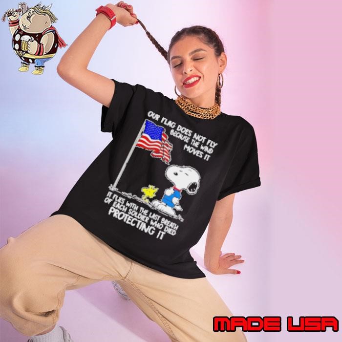 Happy Snoopy And Woodstock Our Flag Does Not Fly Because The Wind Ladies tee