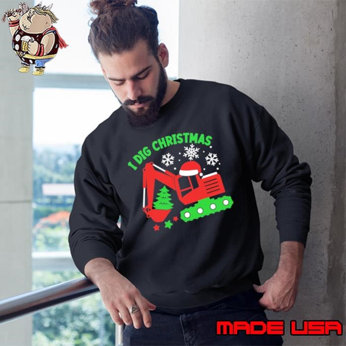 I Dig Christmas Santa Hat Christmas Riding Excavator Sweatshirt