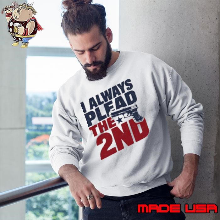 I always plead the 2nd gun Sweatshirt