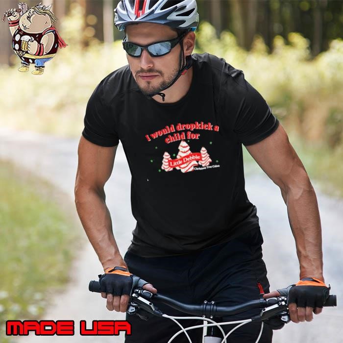 I would dropkick a child for Little Debbie Christmas tree cakes Unisex