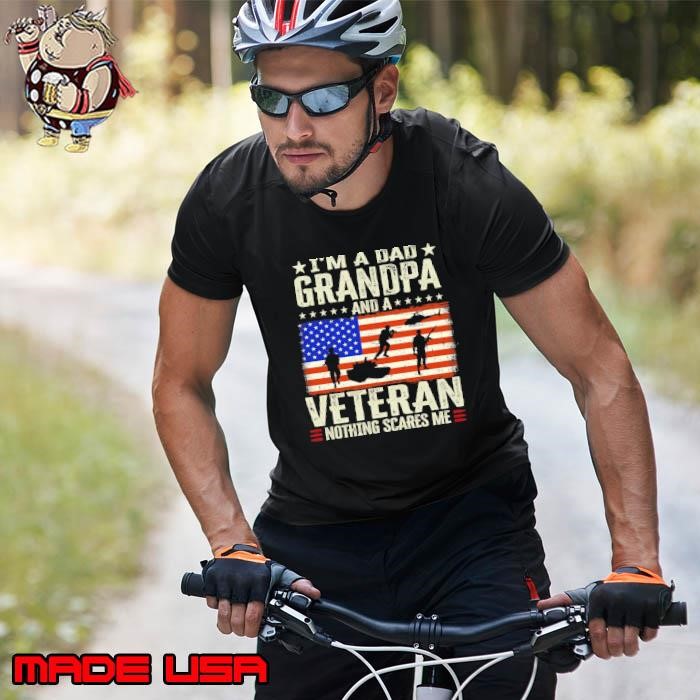 I'm A Dad Grandpa And Veteran Nothing Scares Me Usa Flag Unisex