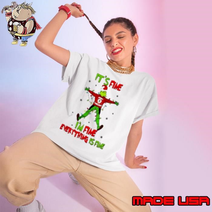 It's fine I'm fine everything is fine Grinch Christmas Ladies tee