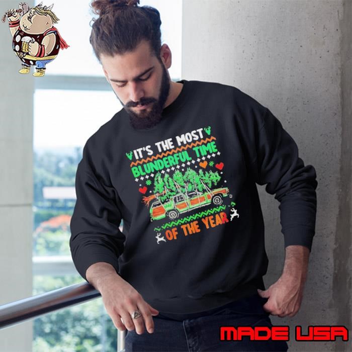 It’s the most blunderful time of the year Christmas Sweatshirt