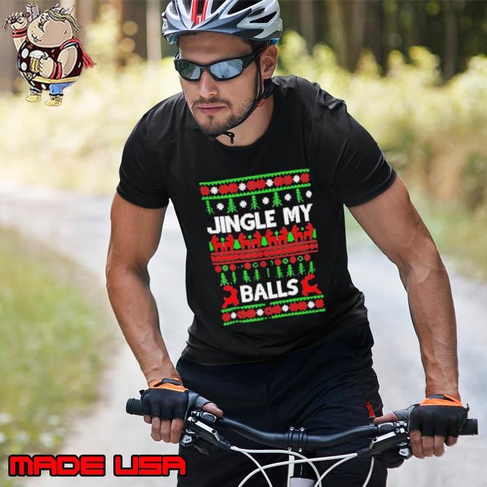 Jingle my balls ugly Christmas Unisex