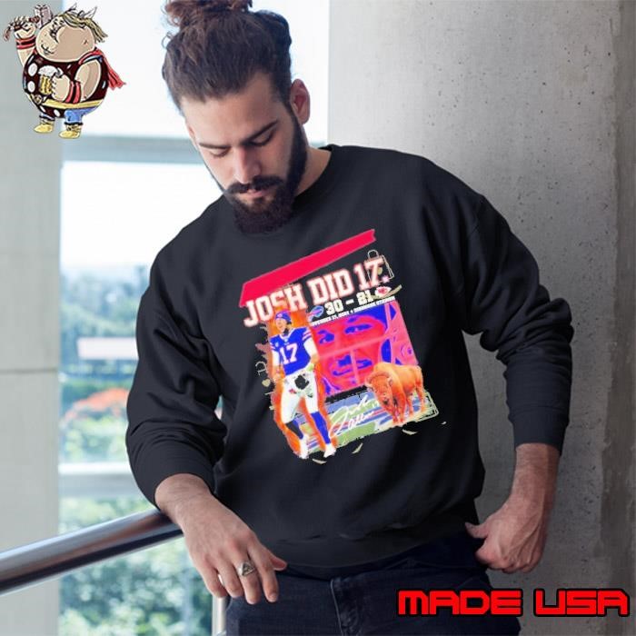 Josh Did It Buffalo Bills Signature Sweatshirt