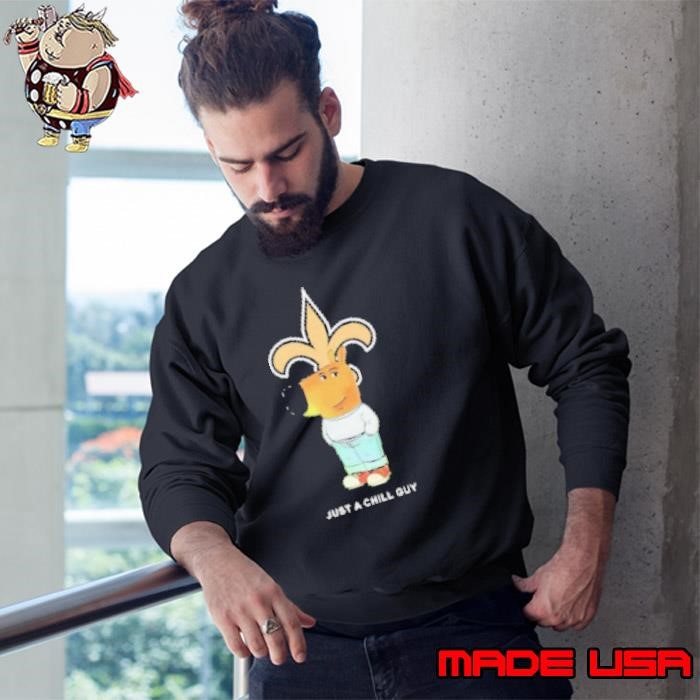 Just a Chill Guy New Orleans Saints Sweatshirt