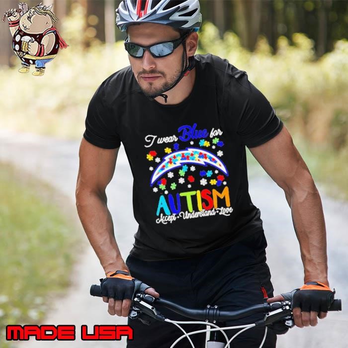 Los Angeles Chargers I wear blue for Autism accept understand love T Unisex