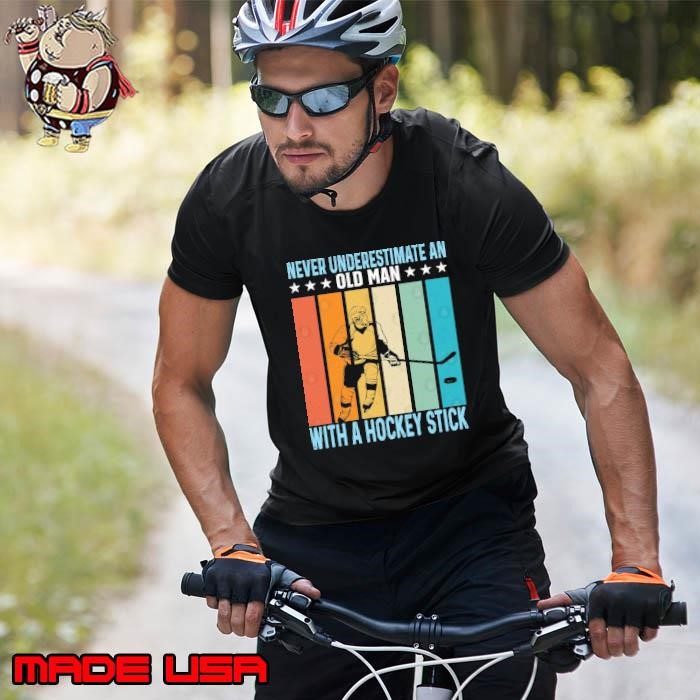 Never underestimate an old man with a hockey stick vintage Unisex