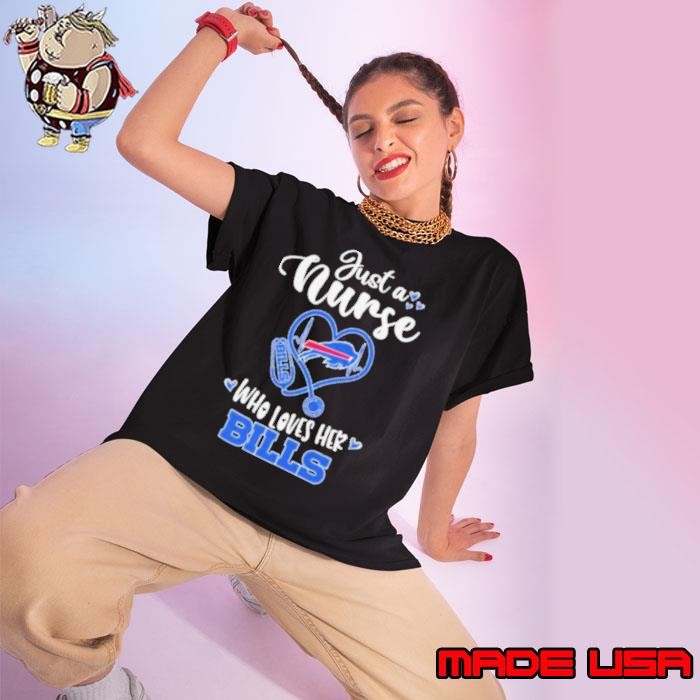 Official Official Just A Nurse Who Loves Her Buffalo Bills Ladies tee