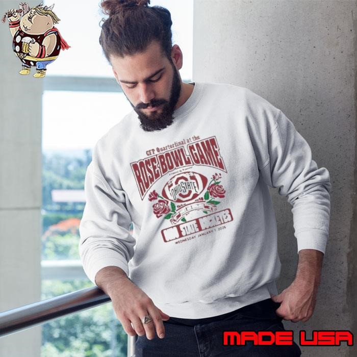 Ohio State Buckeyes College Football Playoff 2025 Quarterfinal AT The Rose Bowl Game Sweatshirt