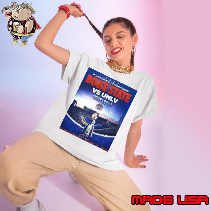 Poster Boise State Broncos Vs UNLV Rebels 2024 Mountain West Championship Friday December 6 Albertsons Stadium shirt (watermarked) Ladies tee
