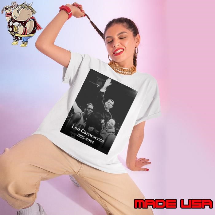 Poster RIP Legendary St. John’s basketball coach Lou Carnesecca 1925-2024 Ladies tee