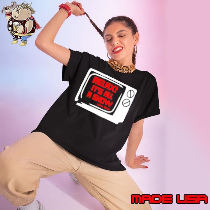 Relax it's all a show Alan Watts Ladies tee