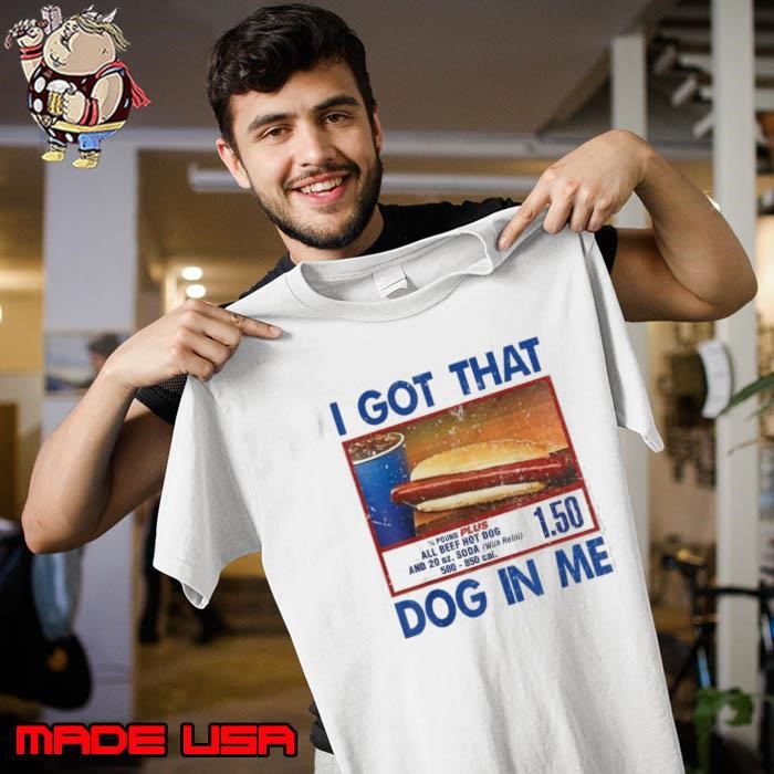 Retro Vintage I Got That Dog In Me Funny Hotdog Men Unisex