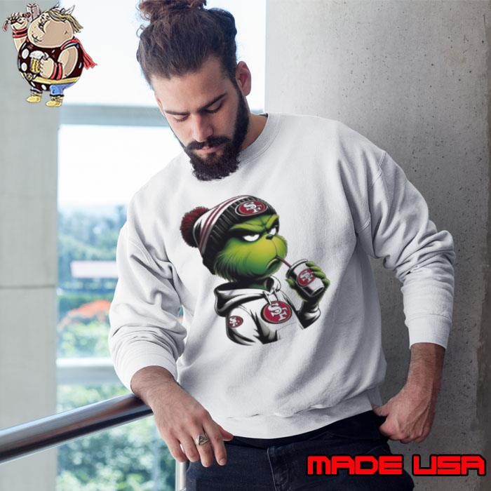 San Francisco 49ers Grinch coffee current mood Sweatshirt