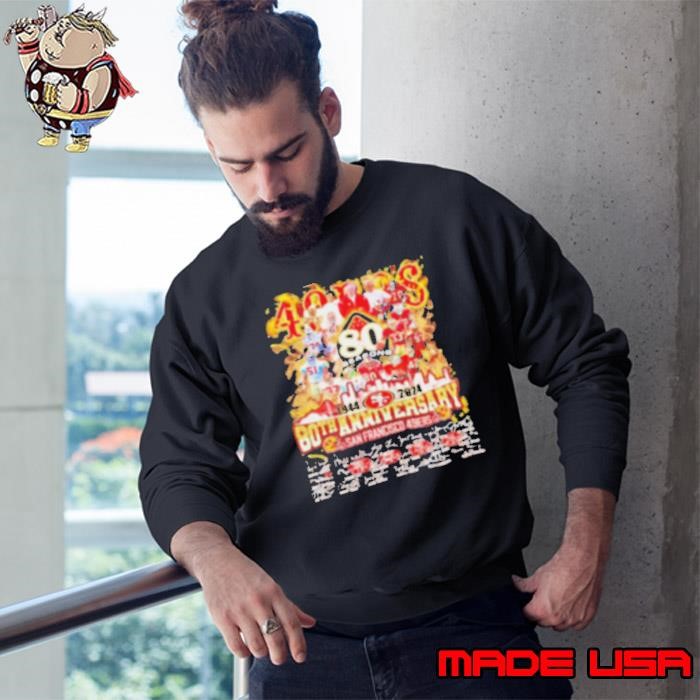 San Francisco The 49Ers 80th Anniversary 1944 2024 signature Sweatshirt