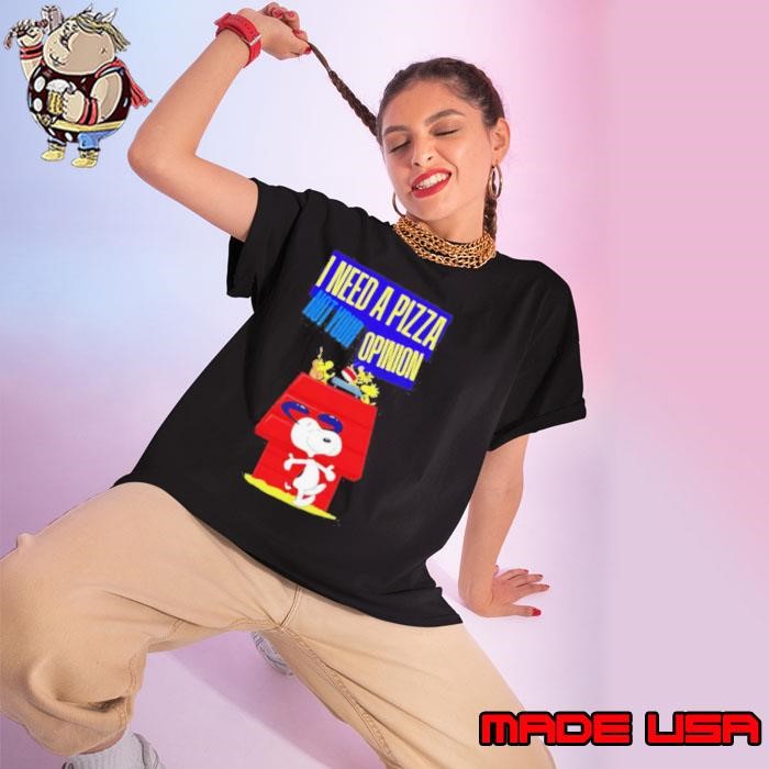 Snoopy I need pizza not your opinion Ladies tee