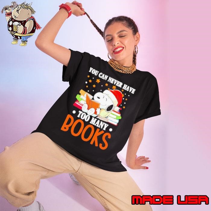 Snoopy you can never have too many books Ladies tee