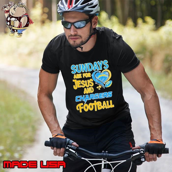 Sundays are for Jesus and Los Angeles Chargers football Unisex