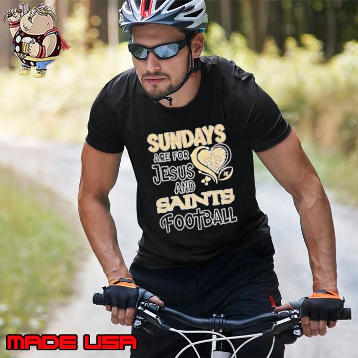 Sundays are for Jesus and New Orleans Saints football Unisex