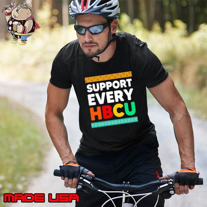 Support Every HBCU Historical Black College Alumni Unisex