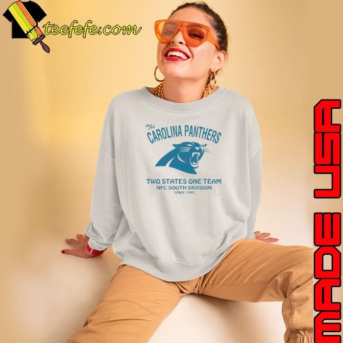 The Carolina Panthers all Two States One Team NFC South Division since 1995 Sweatshirt