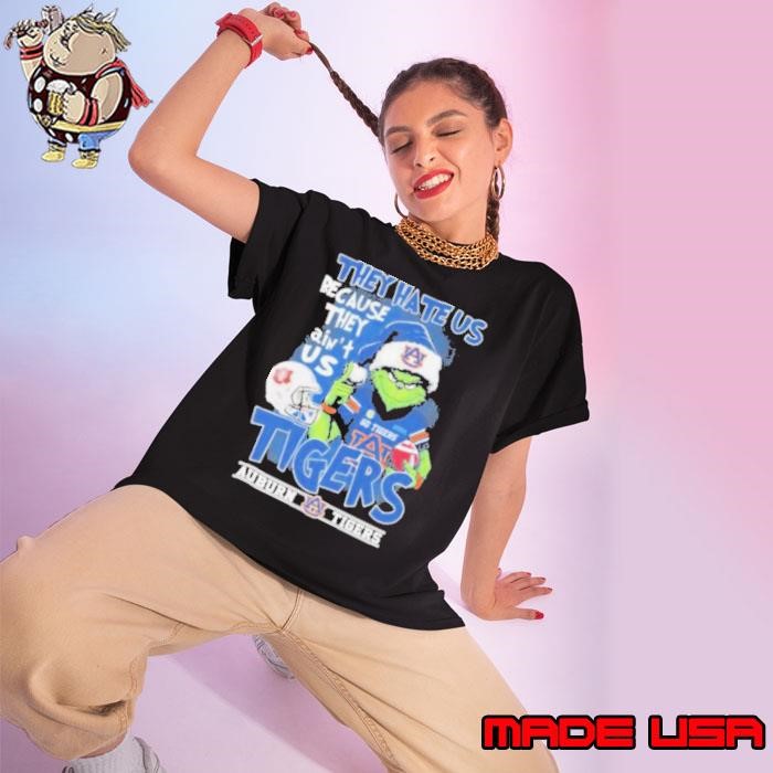 They Hate Us Because They Ain’t Us Grinch X Auburn Tigers Go Tigers Christmas Ladies tee