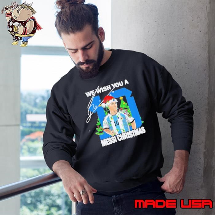 We wish you a Messi Christmas signature Sweatshirt