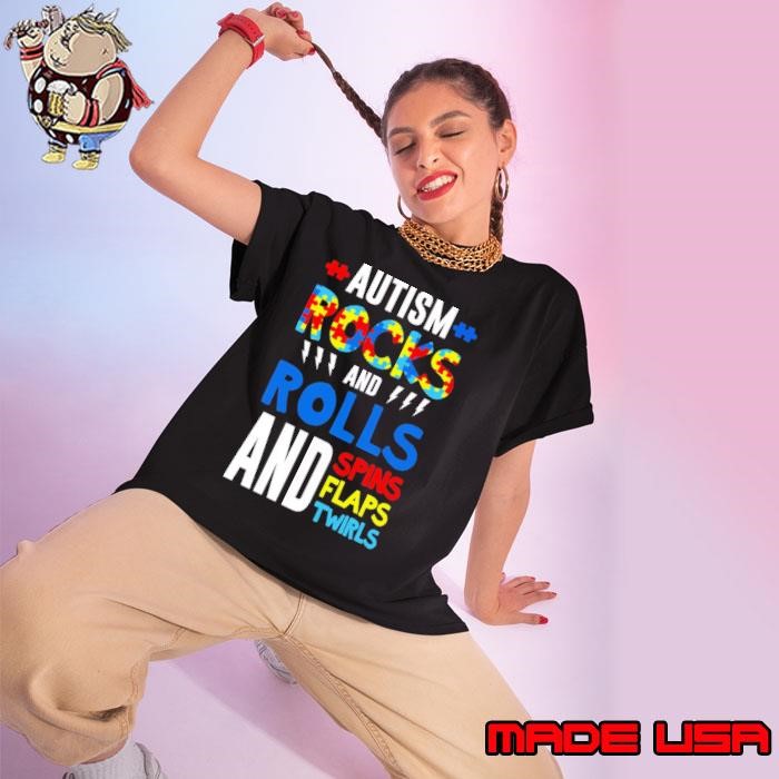 Autism Rocks And Rolls Spins Slaps Twirls Ladies tee