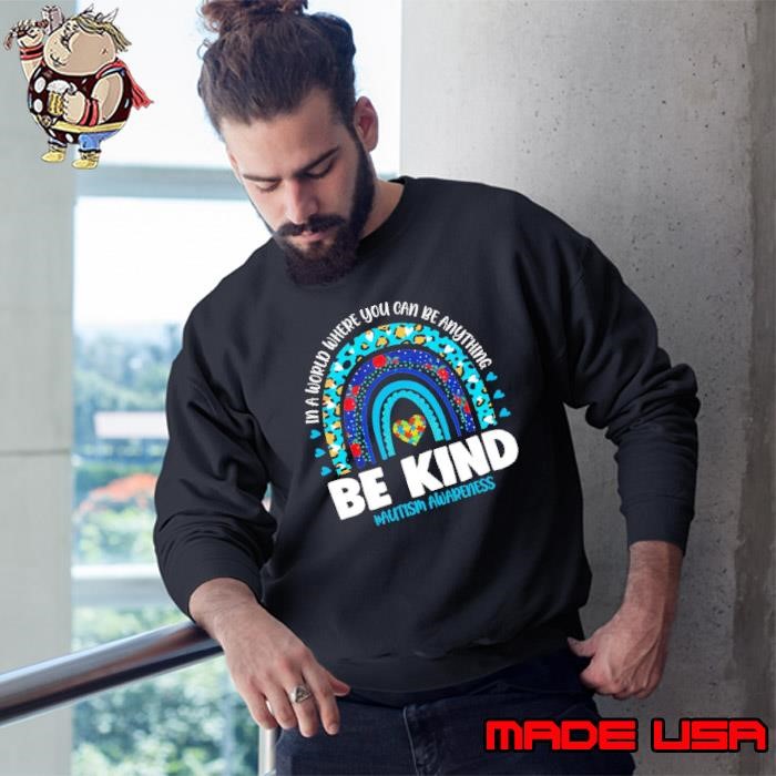 Be Kind In A World Where You Can Be Anything Autism Awareness Rainbow leopard Sweatshirt