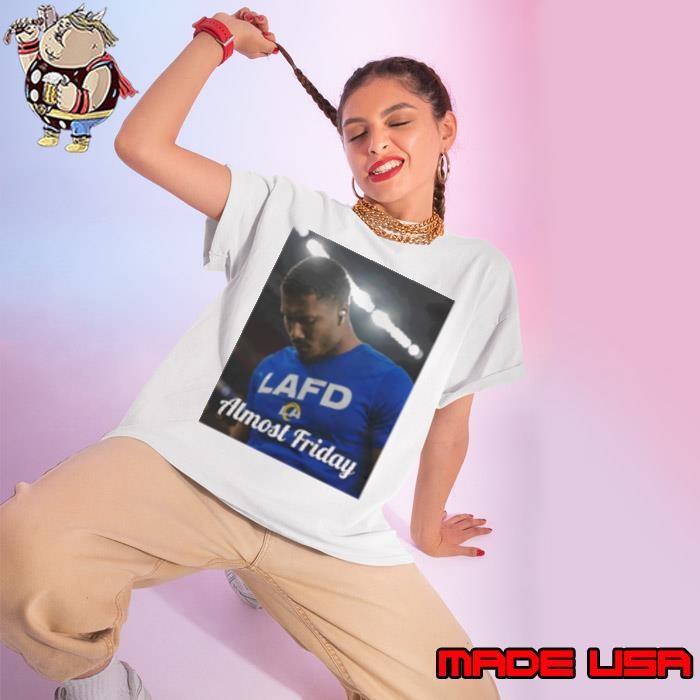 Best Lafd Los Angeles Rams Almost Friday Photo 2025 Ladies tee