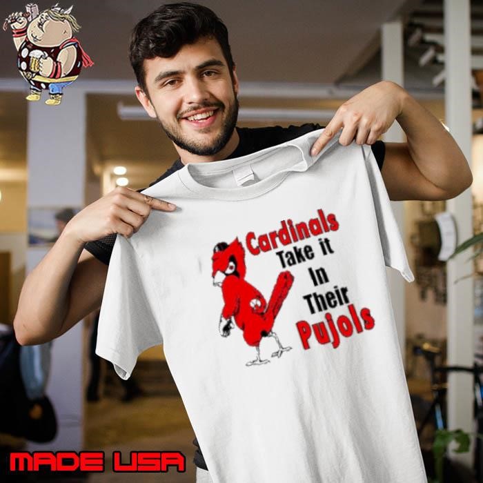 Cardinal Take It In Their Pujols Unisex