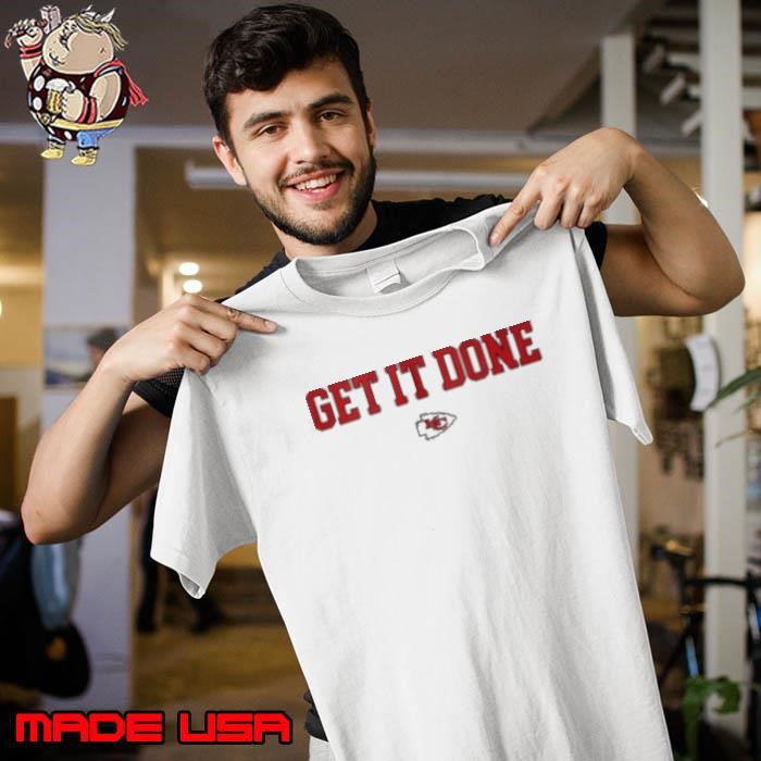Chiefs Get It Done Unisex