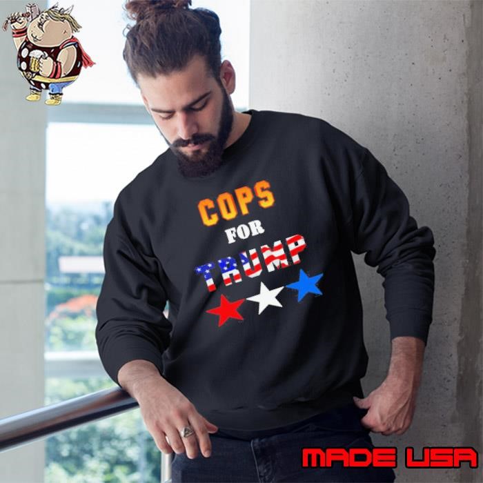 Cops For Trump Best American Flag Sweatshirt