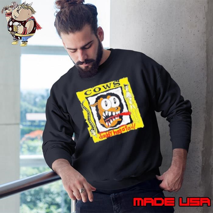 Cows Daddy Has A Tail Sweatshirt