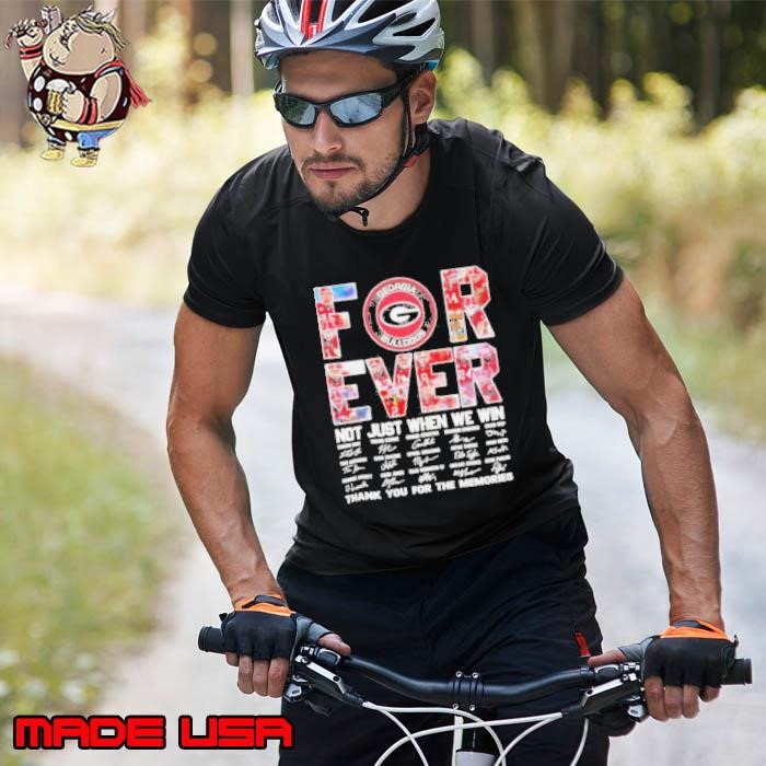 Georgia Bulldogs Forever Not Just When We Win Thank You For The Memories Signatures Unisex